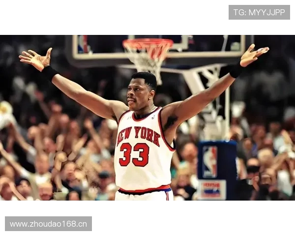 帕特里克·尤因内线防守提升篮网禁区安全感对比巅峰期差异显著