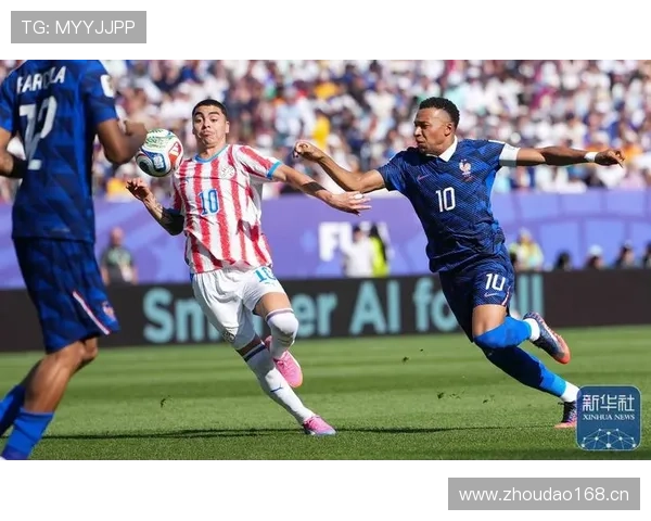 法国1-0巴拉圭:晋级2026世界杯八强 法国1-0巴拉圭:晋级2026世界杯八强
